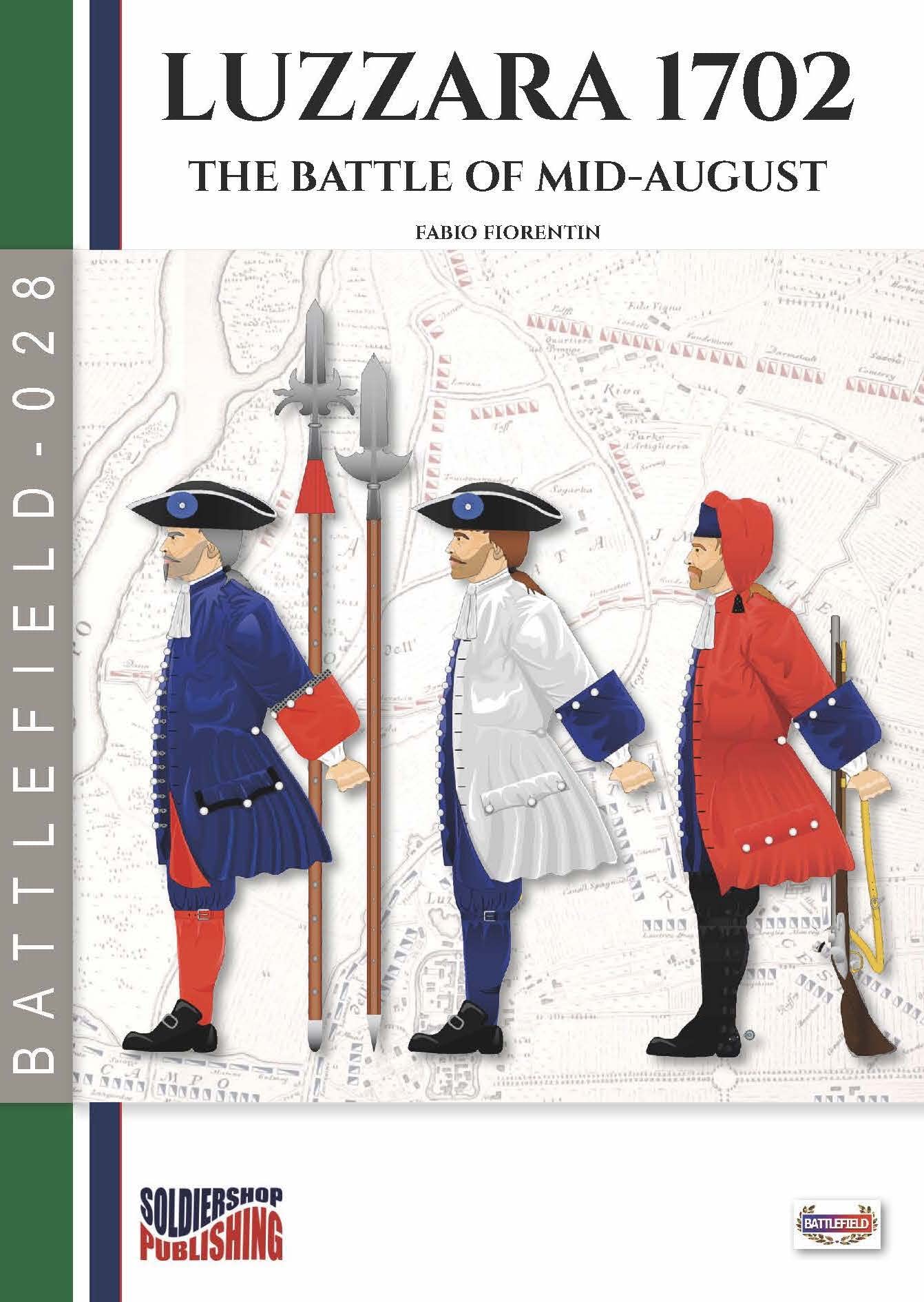 Luzzara 1702: The battle of Midsummer (Kindle Edition)