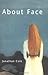 About Face by Cole, Jonathan (1999) Paperback