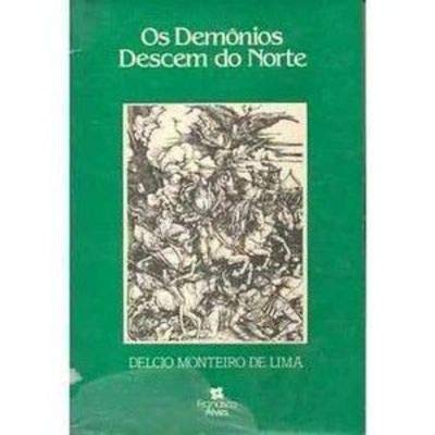 Os demônios descem do norte (Portuguese Edition)