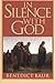 In Silence With God by Benedict Baur (1997-01-01)