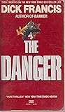 The Danger by Dick Francis