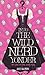 Into the Wild Nerd Yonder by Julie Halpern (2009-09-29)