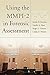 Using The MMPI-2 in Forensic Assessment by James N. Butcher (2015-01-15)