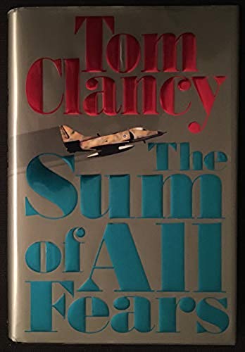 The Sum of all Fears Tom Clancy 1st edition 1st print !