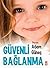 Guvenli Baglanma by Adem Gunes (2014-08-02)