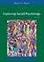 Exploring Social Psychology 3rd EDITION by David GMyrrs