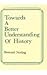 Towards A Better Understanding by Bernard Norling (1988-08-31)
