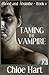 [(Taming the Vampire)] [By ...
