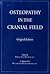 Osteopathy in the Cranial F...