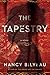 The Tapestry: A Novel (Joanna Stafford series) by Nancy Bilyeau (2015-03-24)