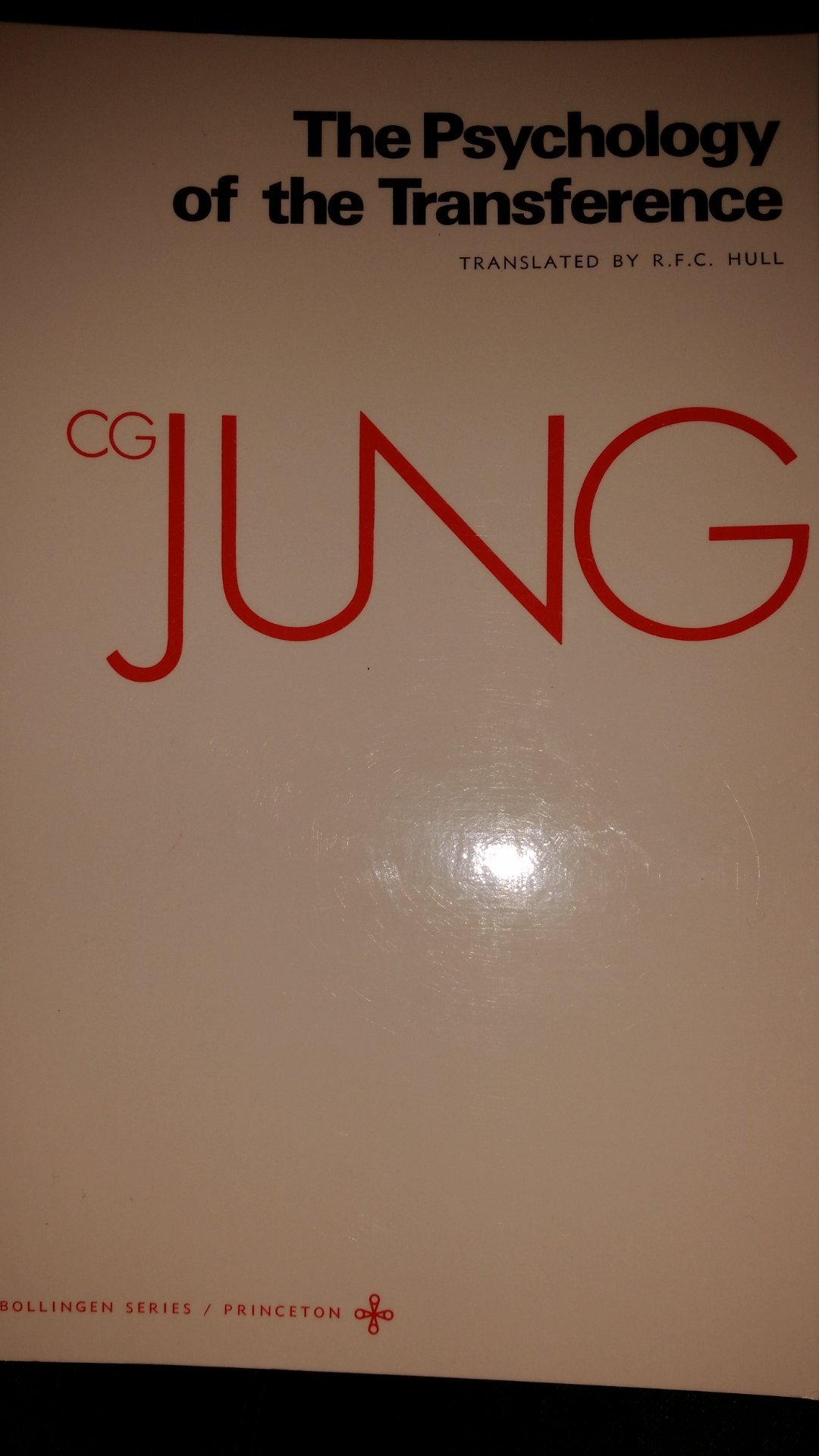 The psychology of the transference (The collected works of C.G. Jung)