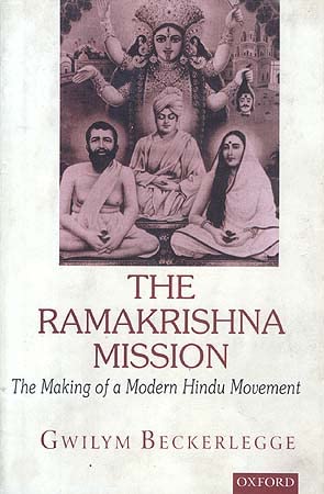 The Ramakrishna Mission: The Making of a Modern Hindu Movement (Hardcover)