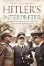 Hitler's Interpreter by Paul Schmidt (2016-05-24)