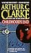 Childhood's End Publisher by Arthur C. Clarke