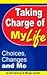 Taking Charge Of My Life