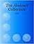 The Abstract Collection - 2005