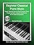 Beginner Classical Piano Mu...