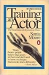 Training an Actor: The Stanislavski System in Class (A Penguin Handbook) Training an Actor: The Stanislavski System in Class (A Penguin Handbook)