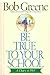 Be True to Your School: A Diary of 1964 by Bob Greene (1987-04-07)