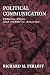 Political Communication by Richard M. Perloff