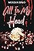 All In My Head: A Dark Vampire Romance (Vampires Of Chicago Book 1)