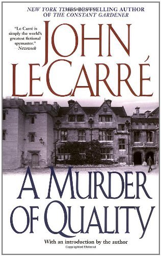 By John le Carre A Murder of Quality (English Language) [Paperback]