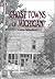 Ghost Towns of Michigan: Vo...