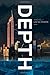 Depth by Rosen, Lev AC(April 28, 2015) Hardcover