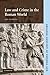 Law and Crime in the Roman World (Key Themes in Ancient History) by Harries, Jill (2007) Paperback