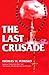 The Last Crusade by Thomas Petrisko (1996-01-01)