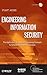 Engineering Information Security: The Application of Systems Engineering Concepts to Achieve Information Assurance by Jacobs, Stuart(July 12, 2011) Hardcover