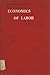 Economics of Labor, 2nd Edi...