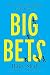 Big Bets by Rajiv Shah