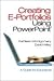 Creating E-Portfolios Using Powerpoint (04) by Montgomery, Kathleen K - Wiley, David A [Paperback (2004)]
