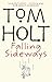 Falling Sideways by Holt, Tom (2004) Paperback