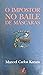 O impostor no baile de máscaras (Portuguese Edition)