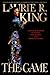 The Game (King, Laurie R) By Laurie R. King by Laurie R. King