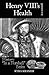 Henry VIII's Health in a Nutshell by Kyra Cornelius Kramer (2015-11-05)