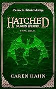 Hatched: Dragon Speaker