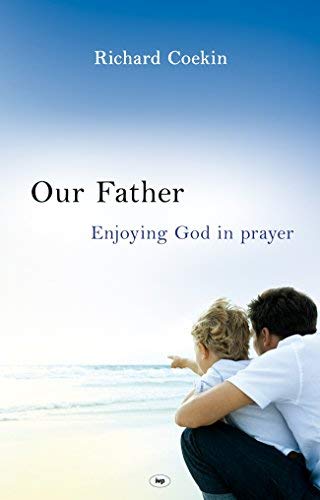 Our Father by Richard Coekin (2009-07-17)