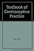 Textbook of Contraceptive Practice by John Peel (1969-07-02)