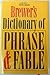 Brewer's Dictionary of Phrase and Fable