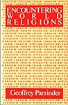 Encountering World Religions: Questions of Religious Truth