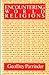 Encountering World Religions: Questions of Religious Truth