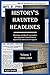 History's Haunted Headlines...