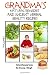 Grandma's Natural Remedies and Ancient Herbal Beauty Recipes Volume 1 by Dueep J Singh (2015-09-19)