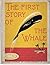 The First Story of the Whale