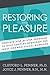 Restoring the Pleasure by Thomas Nelson (2016-03-08)
