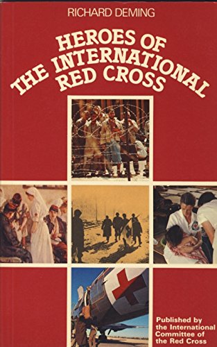 Heroes of the International Red Cross (Paperback)