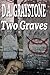 Two Graves: A Kesle City Ho...